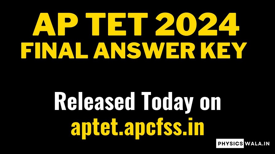AP TET 2024 Final Answer Key and Results Announcement