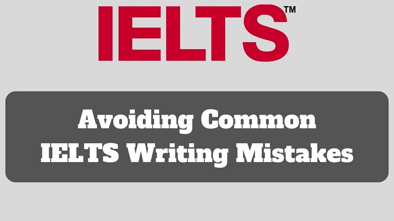 Avoiding Common IELTS Writing Mistakes