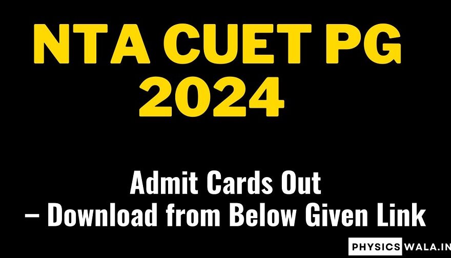 NTA CUET PG 2024 Admit Card