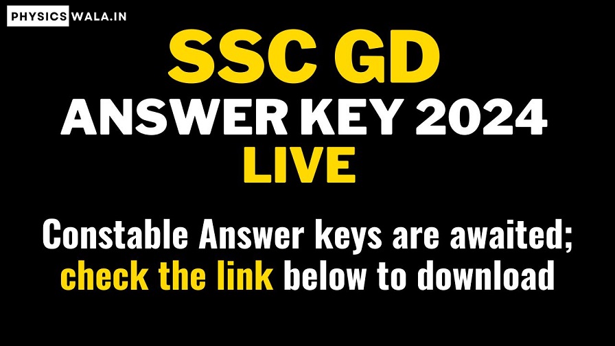 SSC GD Constable 2024 Answer Key: How to Access upon Release