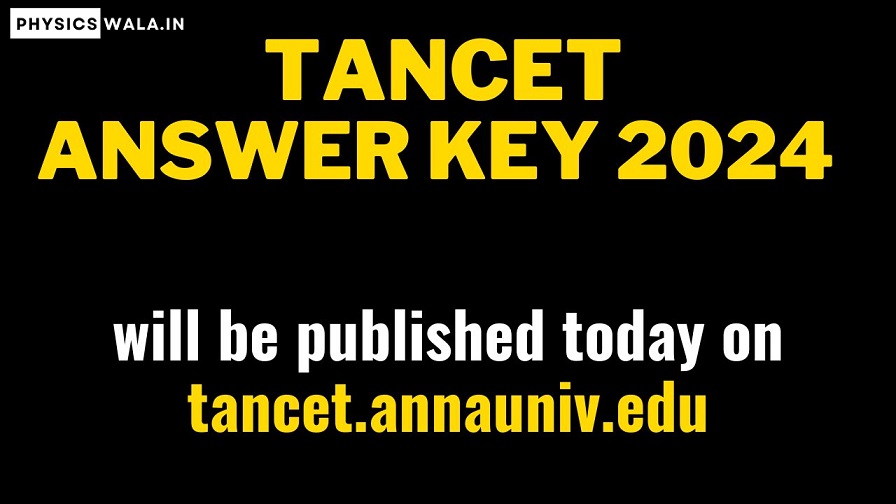 TANCET Answer Key 2024 will be published today on tancet.annauniv.edu