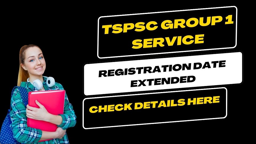 TSPSC Group 1 Service 2024 Registration Date Extended; Check Details Here