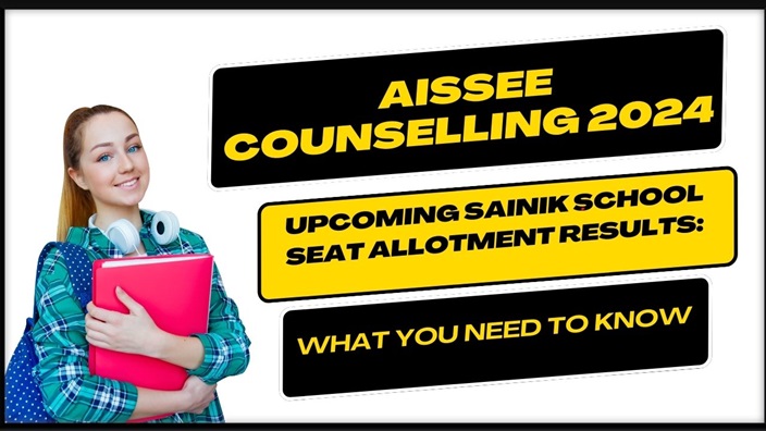 AISSEE Counselling 2024