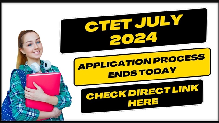 CTET July 2024 Application Process