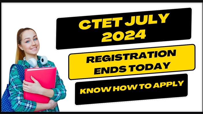 CTET July 2024 Registration