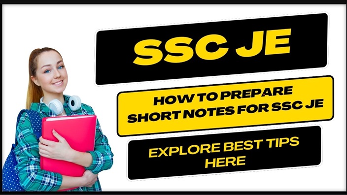 How to Prepare Short Notes for SSC JE