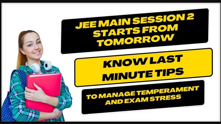 JEE Main Session 2 Starts