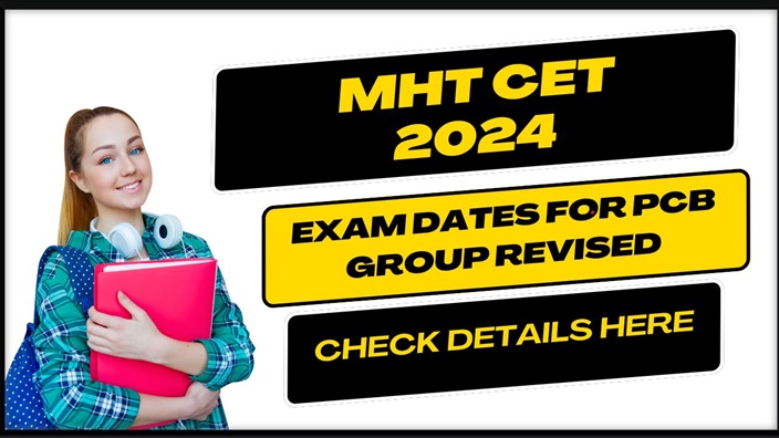 MHT CET 2024 Exam Dates