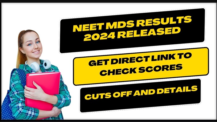 NEET MDS Results 2024 Released