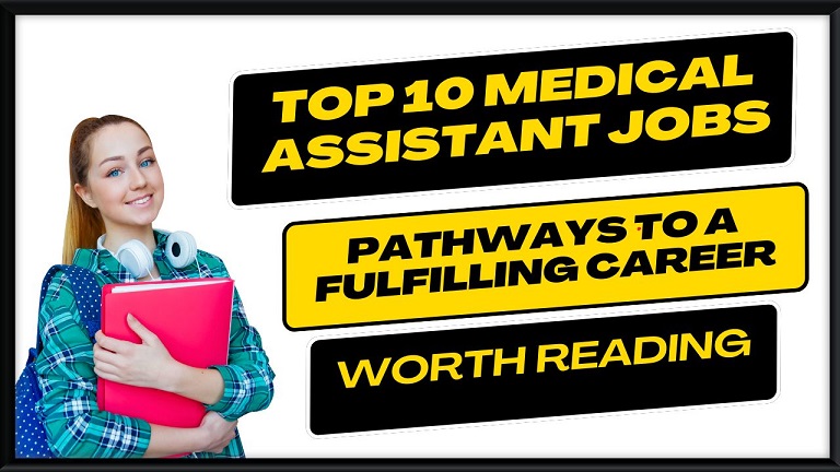 Top 10 Medical Assistant Jobs