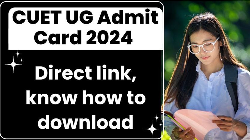 CUET UG Admit Card 2024