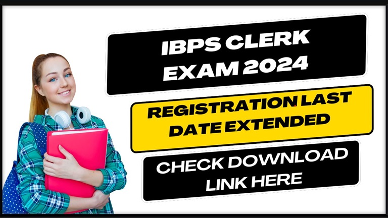 IBPS Clerk Exam 2024 Registration