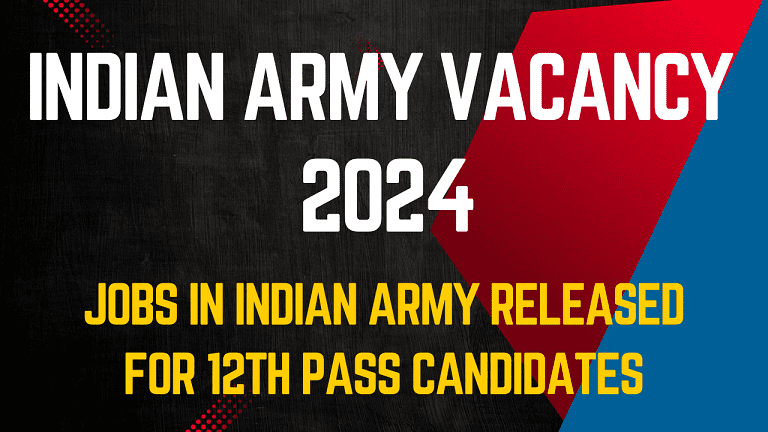 Indian Army Vacancy 2024