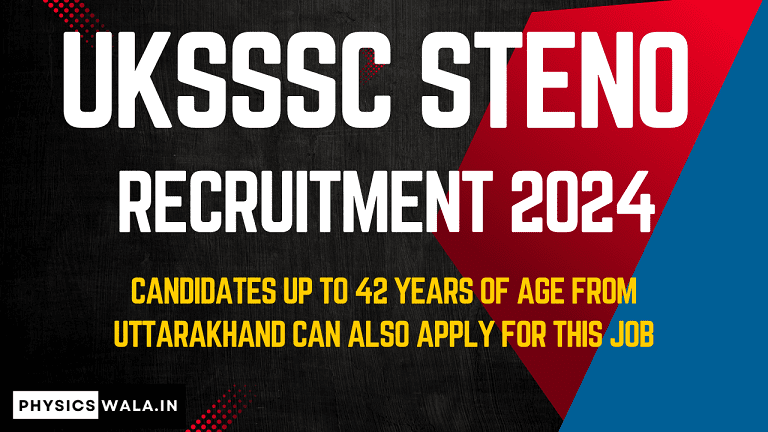 UKSSSC Steno Recruitment 2024