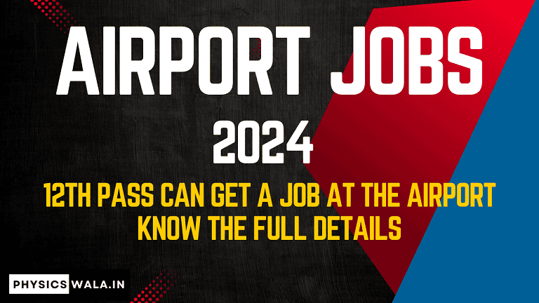 Airport Jobs 2024