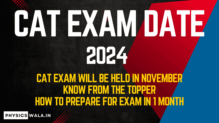 CAT 2024 Exam Date