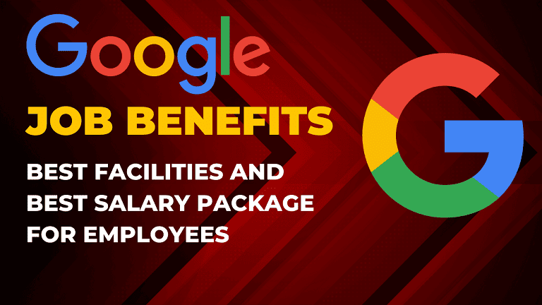 Google Job Benefits