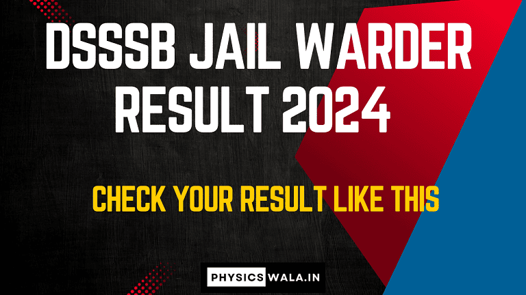 DSSSB Jail Warder Result 2024 OUT