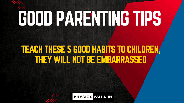 Good Parenting Tips