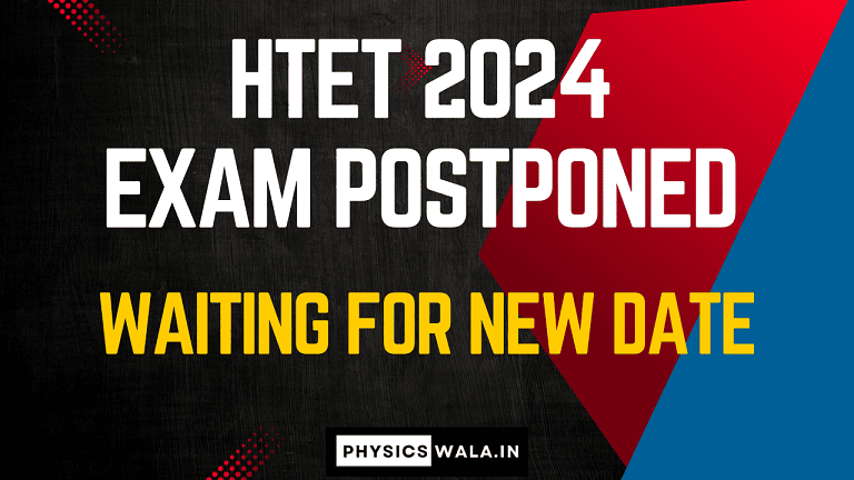 HTET 2024 Exam Postponed