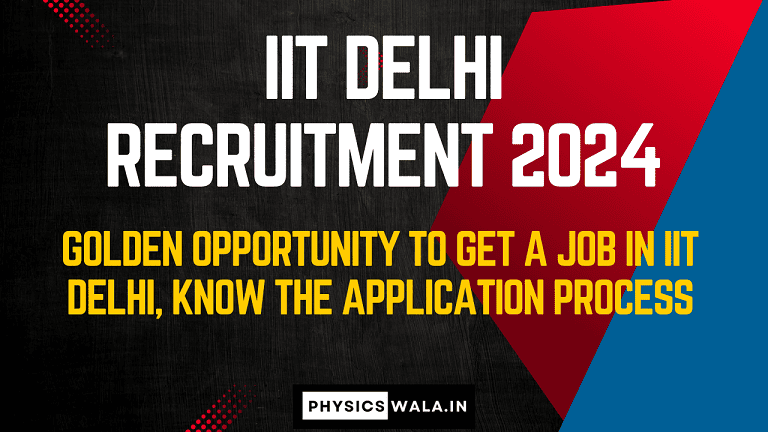 IIT Delhi Recruitment 2024