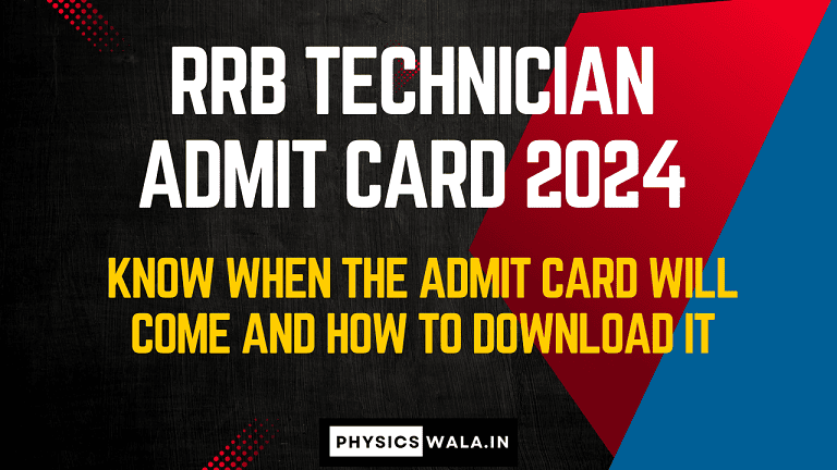 RRB Technician Admit Card 2024