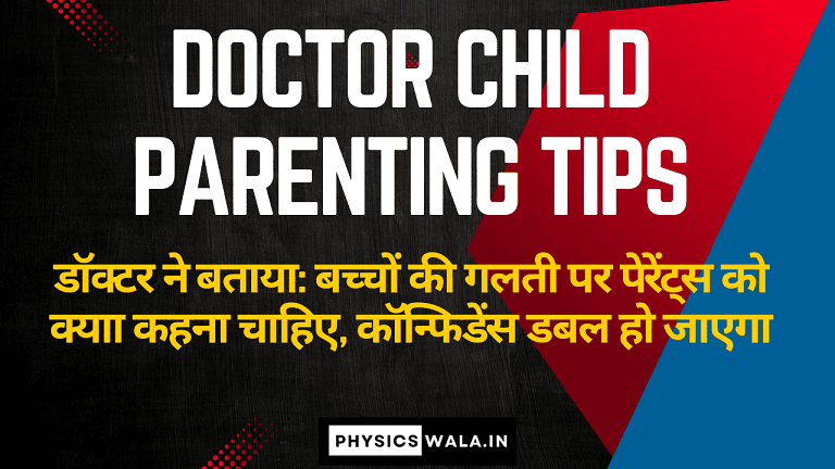 Doctor Child Parenting Tips