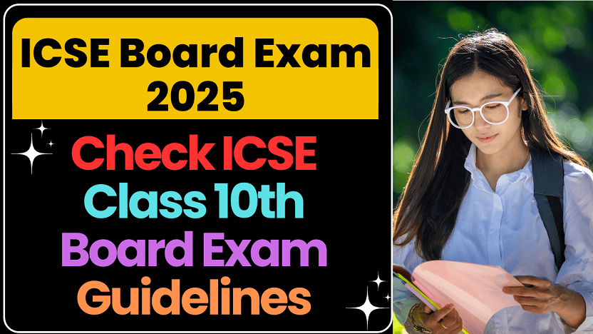 ICSE Board Exam 2025