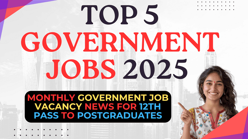 Top 5 Government Jobs 2025