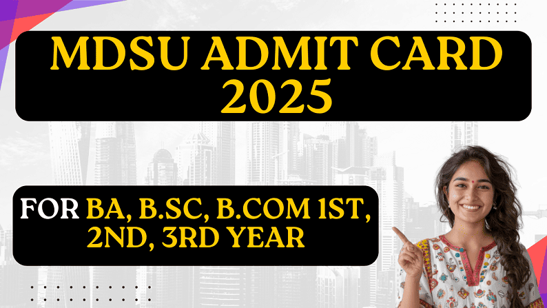 MDSU Admit Card 2025