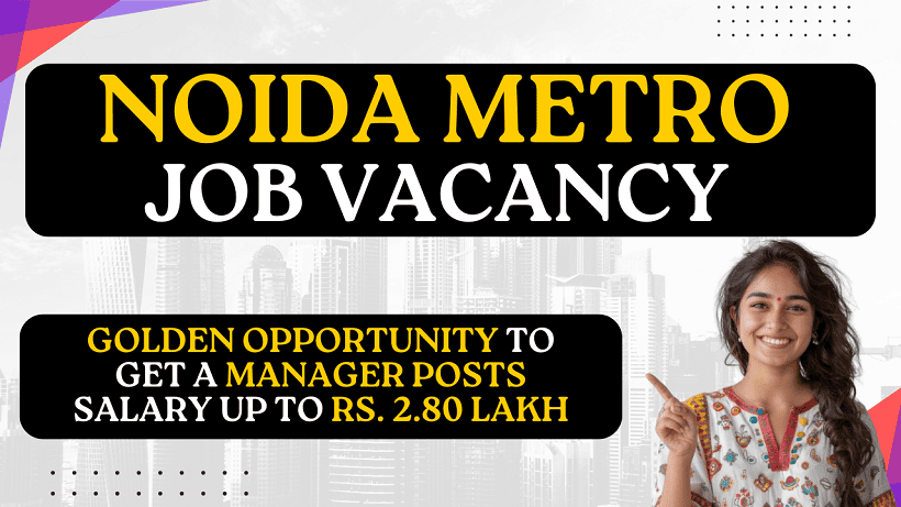 Noida Metro Job Vacancy