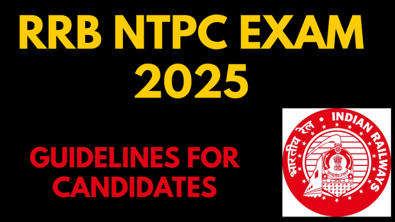 RRB NTPC Exam 2025 Guidelines for Candidates