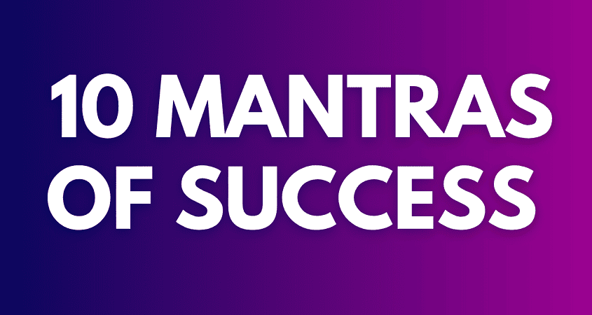 10 Mantras of Success