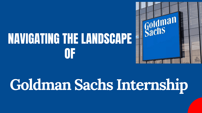 Goldman Sachs Internship