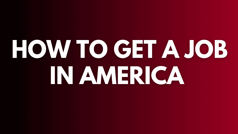How to Get a Job in America