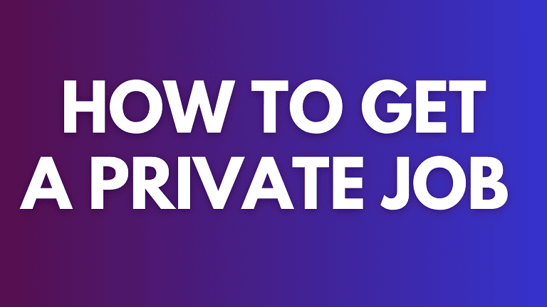 How to Get a Private Job