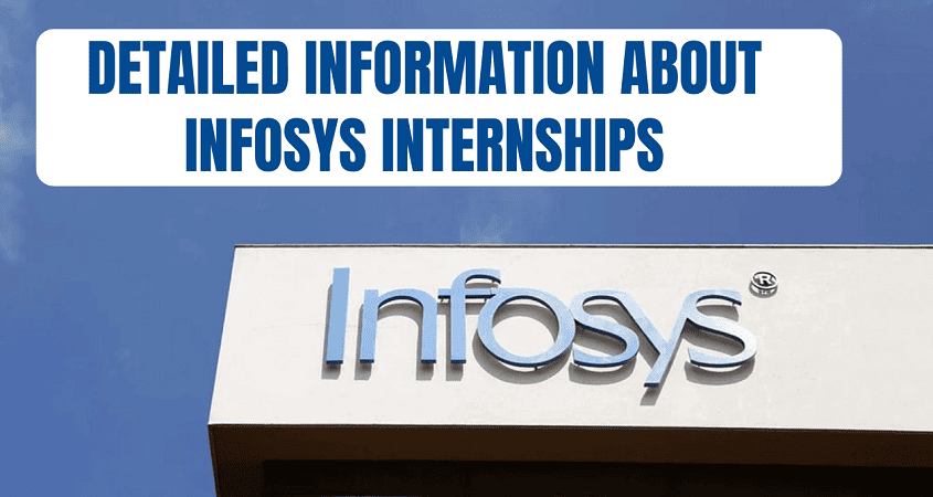 Detailed information about Infosys Internships